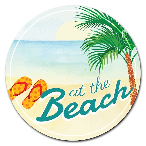 At The Beach Circle Corrugated Plastic Sign